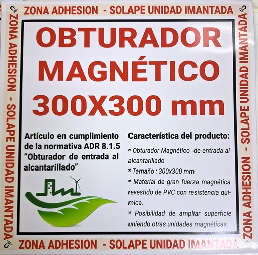 [KIT014] OBTURADOR MAGNÉTICO ALCANTARILLADO - TAMAÑO : 300X300 MM